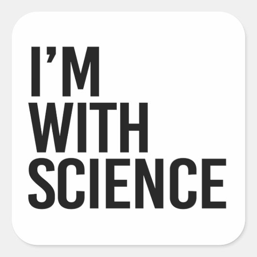 Sticker Carré Je suis avec Science (Devant)