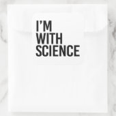 Sticker Carré Je suis avec Science (Sac)