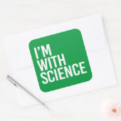 Sticker Carré Je suis avec Science (Enveloppe)