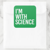 Sticker Carré Je suis avec Science (Sac)