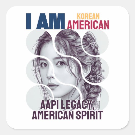 Sticker Carré Je suis Coréen Américain (Femme) - AAPI Legacy, Am (Devant)