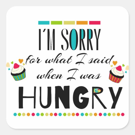 Sticker Carré Je suis désolé pour ce que j'ai dit quand j'avais (Devant)