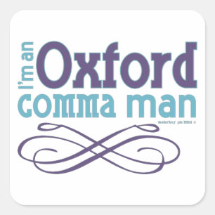 Sticker Carré Je suis un homme de virgule d'Oxford