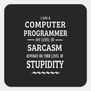 Sticker Carré Je Suis Un Programmeur Informatique