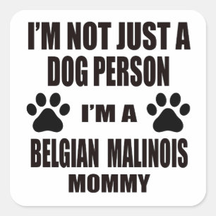 Sticker Carré Je suis une maman Malinois belge