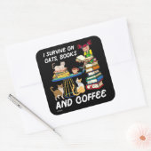 Sticker Carré JE SURVIVE SUR LES CHATS, LIVRES ET CAFÉ drôle cha (Enveloppe)