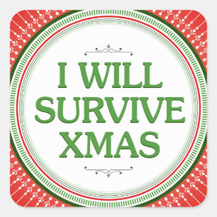 Sticker Carré Je survivrai à l'inspiration de forme physique de