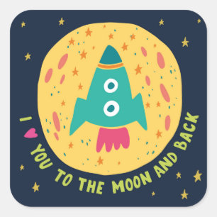 Sticker Carré Je t'aime à la lune et au Rocketship arrière