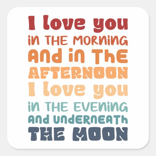 Sticker Carré Je T'Aime Dans Le Matin Retro Super Rainbow (Devant)