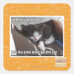 Sticker Carré Je te serrerais plus gros.