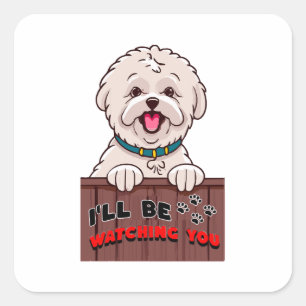 Sticker Carré Je te surveillerai