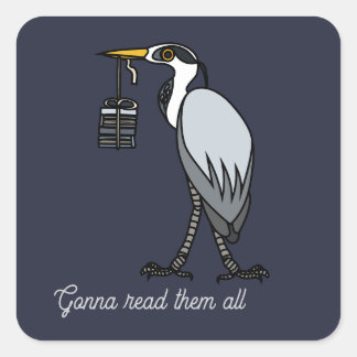 Sticker Carré Je vais tous les lire héron cendré