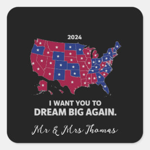 Sticker Carré Je veux que vous rêviez d'un grand retour au patri