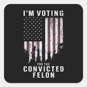 Sticker Carré Je vote pour le féon condamné pro Trump 2024