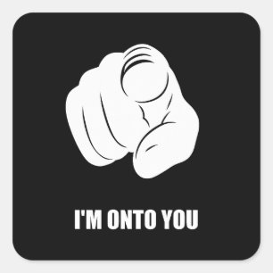 Sticker Carré Je Vous Ai À L'Œil - Doigt Pointé, Amusement Ludiq