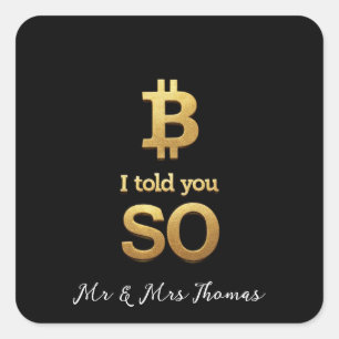 Sticker Carré Je Vous L'Ai Dit, Bitcoin Ultimate Crypto Reback