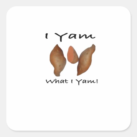 Sticker Carré Je Yam What I Yam, I Yam What I Yam, Comical, mign (Devant)