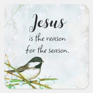 Sticker Carré Jésus est la raison de la saison Chickadee