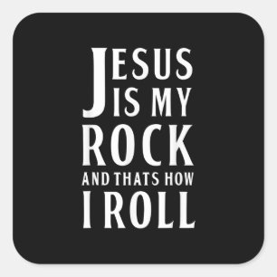 Sticker Carré Jésus est mon rocher et c'est comme ça que je roul