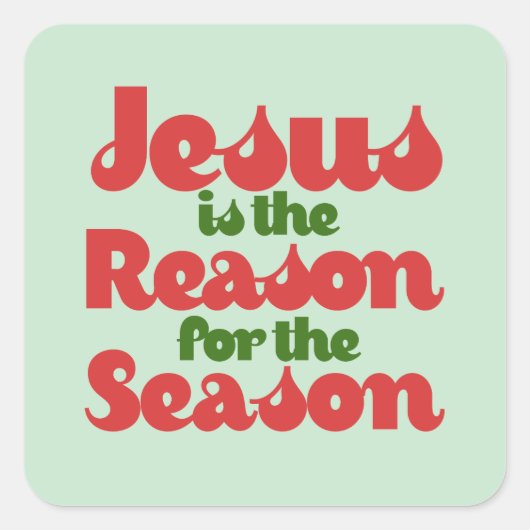 Sticker Carré Jesus is the Reason for the Season  (Devant)