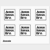 Sticker Carré Jesus Saves, Bro (Feuille)