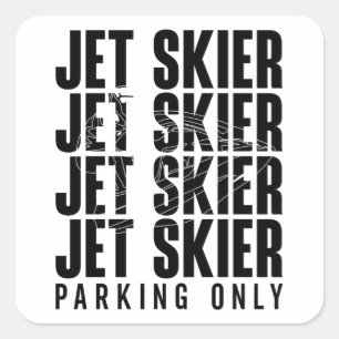 Sticker Carré Jet Skier Parking Seulement Jet Ski Jetski Jet Ski