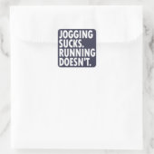 Sticker Carré Jogging Sucks. Courir ne marche pas. (Sac)