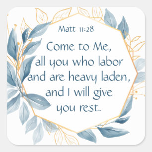 Sticker Carré Jote Junco Bird, Écriture, Matt 11:28, Place de re