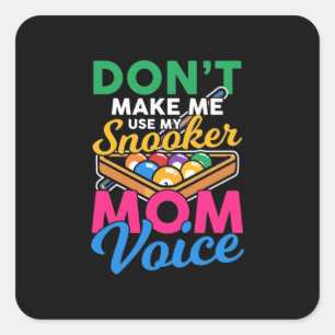 Sticker Carré Joueur de billard   Je Suis Snooker Mom
