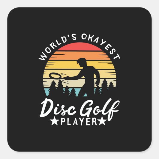 Sticker Carré Joueur de golf World Okayest Disk (Devant)