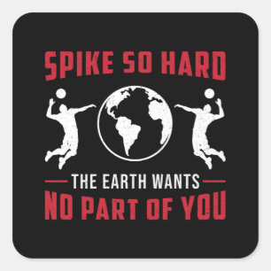 Sticker Carré Joueur de volley-ball Spike So Hard Beach Volleyba
