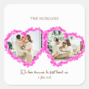 Sticker Carré Jour des Valentins Bible Verse : 1 Jean 4:19