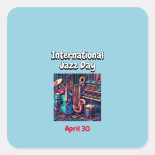 Sticker Carré Journée internationale du jazz 30 avril