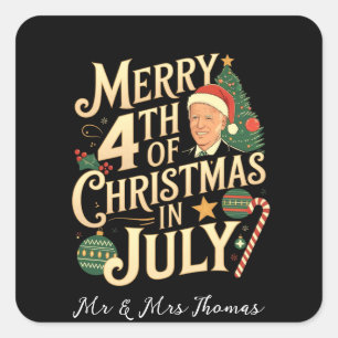 Sticker Carré Joyeux 4 de Noël en Juillet Funny Biden Mèmes