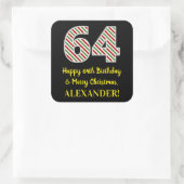 Sticker Carré Joyeux 64e anniversaire & Joyeux Noël, Nom personn (Sac)