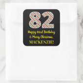 Sticker Carré Joyeux 82e anniversaire & Joyeux Noël, Nom personn (Sac)