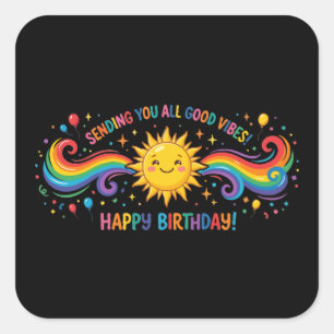 Sticker Carré Joyeux Anniversaire Bonne Vibration Arc-en-Ciel So