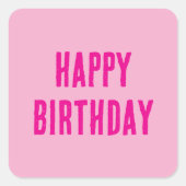 Sticker Carré Joyeux Anniversaire Hot rose Girly Couleur personn (Devant)