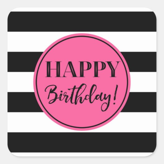 Sticker Carré Joyeux Anniversaire rose noir blanc rayures (Devant)