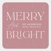 Sticker Carré Joyeux et lumineux vacances Rose Dusty (Devant)