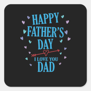 Sticker Carré Joyeux Father's Day I love you papa papa