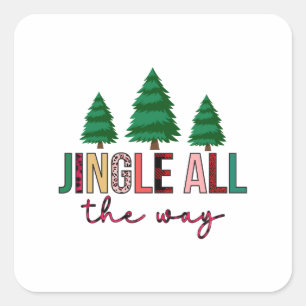 Sticker Carré Joyeux Joyeux Noël Jingle Tout Au Long Du Chemin
