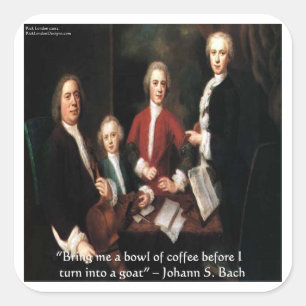 Sticker Carré JS Bach Graphic & Funny Coffee Quota Toxiques & Ca