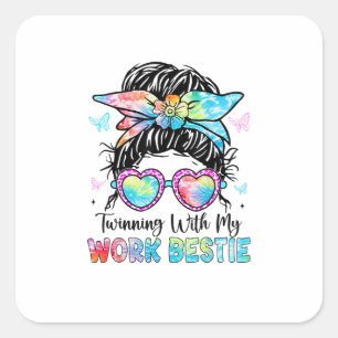 Sticker Carré Jumelage Avec Mon Travail Bestie Meilleur Ami Espr
