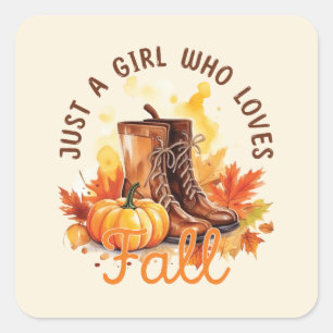 Sticker Carré Just A Girl Who Love Fall - Cosy Autumn Vibes