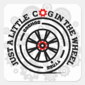 Sticker Carré Juste un petit cog dans la roue (Devant)