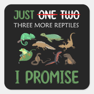 Sticker Carré Juste un reptile de plus je promets des herpétolog