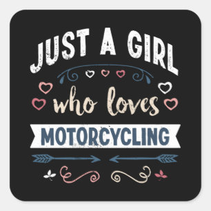 Sticker Carré Juste une fille qui aime la moto Dons Amusants