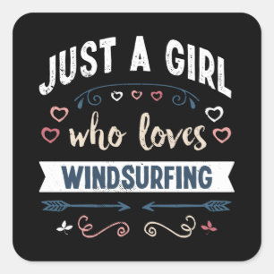 Sticker Carré Juste une fille qui aime la planche à voile Dons a