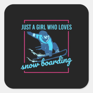 Sticker Carré Juste Une Fille Qui Aime Le Snowboard